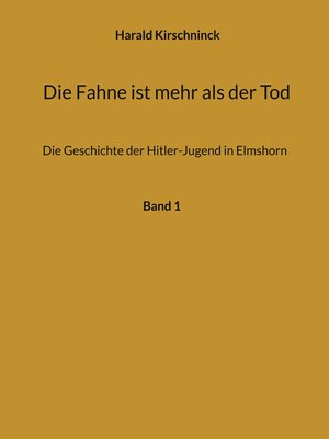 cover image of Die Fahne ist mehr als der Tod